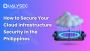 What Is Cloud Infrastructure Security?
