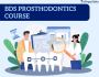 BDS Prosthodontics Course