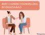 Best Career Counselling in Ghaziabad