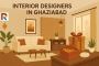 Most liked interior designers in Ghaziabad Most liked interior designers in Ghaziabad