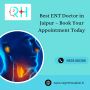 Best ENT Doctor in Jaipur – Book Your Appointment Today