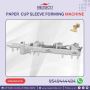 Shop Reliable and High Speed Paper Cup Sleeve Machine