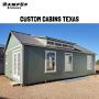 Custom Cabins Texas – Quality, Durability, and Style