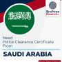 Saudi Arabia Police Clearance and Fingerprint Expert Service