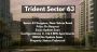 Discover Luxury Residences at Trident Sector 63 Gurgaon