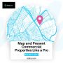 Map and Present Commercial Properties Like a Pro