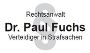 Dr. Paul Fuchs - Rechtsanwaltskanzlei Dr. Paul Fuchs - Rechtsanwaltskanzlei