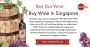 Buy Wine in Singapore - Red Dot Wine Buy Wine in Singapore - Red Dot Wine