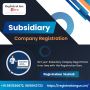 Subsidiary Company Registration in Noida Subsidiary Company Registration in Noida