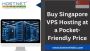 Buy Singapore VPS Hosting at a Pocket-Friendly Price