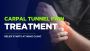 Carpal Tunnel Pain Treatment Near You