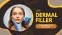 Top Dermal Filler Treatments in Orlando