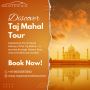 Luxury Taj Mahal Tour from Delhi by Car – Book with Royalcar