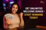 Get Unlimited Welcome Bonus – Start Winning Today!