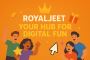 Royaljeet: Your Hub for Digital Fun