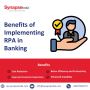 Transform Banking Operations with Expert RPA Solutions
