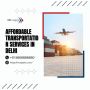 Affordable Transportation Services in Delhi – Call +91 98688