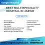 Best Hospital in Jaipur Rungta Hospital