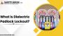 What is Dielectric Padlock Lockout?