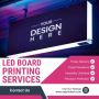 LED Board Printing Services in Noida