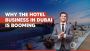 How to Start a Hotel Business in Dubai