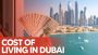 What is the Cost of Living in Dubai for Expats in 2025?
