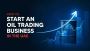 How to Start Oil Trading Business in Dubai