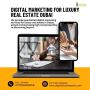 Transform Your Luxury Real Estate Marketing in Dubai 