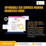 Affordable SEO Services for High-End Businesses in Dubai! 