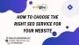 How to Choose the Right SEO Service for Your Website How to Choose the Right SEO Service for Your Website