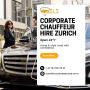 Corporate Chauffeur Hire Zurich