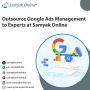 Outsource Google Ads Management to Experts at Samyak Online