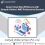 Boost Cloud Data Efficiency with Samyak Online's AWS Profess