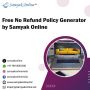 Free No Refund Policy Generator by Samyak Online