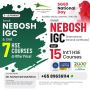 Get Certified with NEBOSH IGC Singapore Get Certified with NEBOSH IGC Singapore