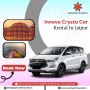 Reliable Innova Crysta Car Rental for Jaipur Sightseeing