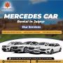 Mercedes Car Hire in Jaipur Mercedes Car Hire in Jaipur