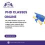 Earn Your Doctorate with Accredited PhD Classes Online