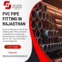 PVC Pipe Fitting In Rajasthan