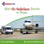 Save Life Air Ambulance in Patna – ICU in the Sky