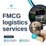 Streamline FMCG Supply Chain with Expert Logistics Service
