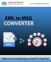 "Reliable EML to MSG Converter – Preserves Data Integrity