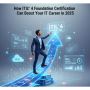 How ITIL® 4 Foundation Certification Can Boost Your IT Caree