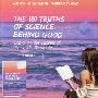 The 181 Truths of Science Behind Good
