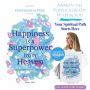 Happiness is a Superpower from Heaven - A Book by Sonja Frey