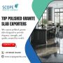 Top Polished Granite Slab Exporters in Bangalore