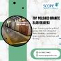Top Polished Granite Slab Dealers in Bangalore