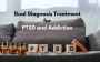 Dual Diagnosis Treatment: Healing PTSD & Addiction Together