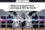 Podcast Kya Hota Hai | What is Podcast in Hindi