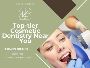 Looking For Best Cosmetic Dentist Near You?